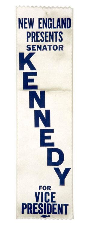 Campaign Ribbon For Senator John F Kennedy For Vice President All Artifacts The John F