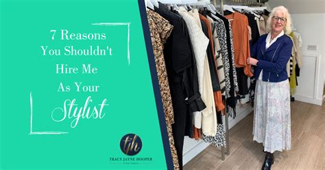 7 Reasons You Shouldnt Hire Me As Your Stylist Tracy Jayne Hooper