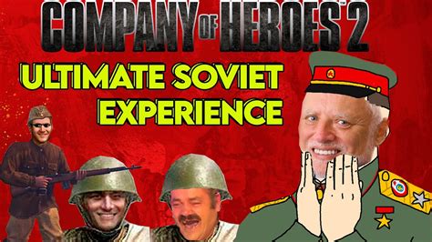 Ultimate Soviet Experience Coh2 Memes Youtube