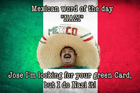 21 Mexican Word Of The Day Funniest Memes Etcly