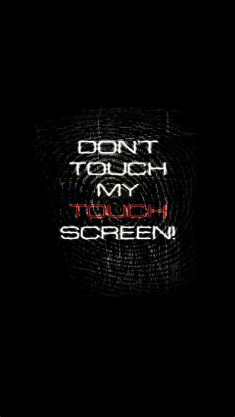 Dont Touch My Phone Full Hd Wallpapers Wallpaper Cave