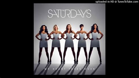 The Saturdays My Heart Takes Over Rokstone Amphetamix By Chtrmx