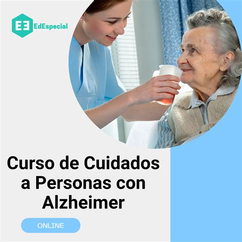 Curso De Cuidado A Personas Con Alzheimer Edespecial