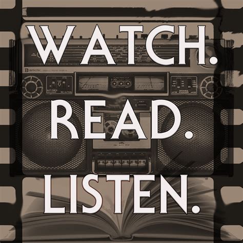 Watch.Read.Listen. | Listen via Stitcher for Podcasts