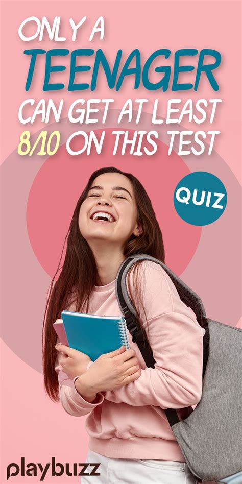 quiz only a teenager can get at least 8 10 on this test playbuzzquiz general knowledge