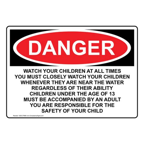 Osha Sign Danger Watch Your Children At All Times Recreation