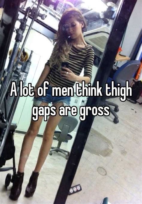 A Lot Of Men Think Thigh Gaps Are Gross