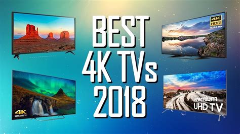 Best 4k Tvs Of 2018 Best 4k Tv On Amazon Best 4k Tv 2018 Youtube