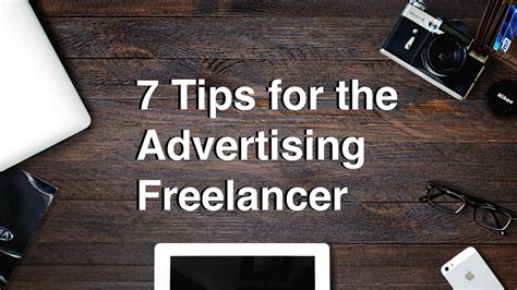 7 Tips For The Advertising Freelancer By John Kovacevich Medium