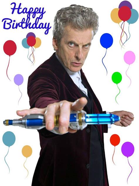 Maybe you would like to learn more about one of these? 🎉🎂Happy Birthday🎂🎉 | Doctor Who Amino