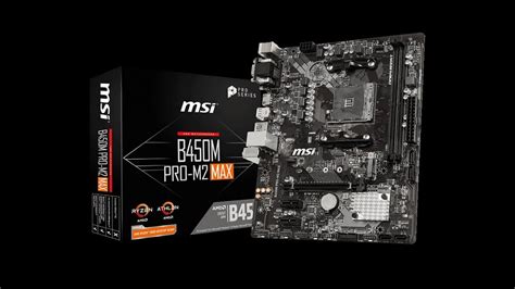 Msi B450m Pro M2 Max Motherboard Unboxing And Overview Youtube