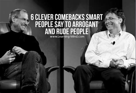 6 Clever Comebacks Smart People Say To Arrogant And Rude People