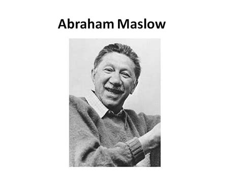 Teoría Estructuralista Y Conductista Abraham Maslow