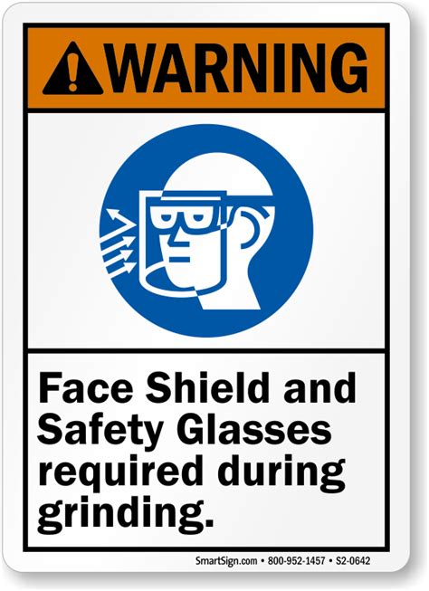 Face Shield Safety Glasses Required During Grinding Sign Sku S2 0642