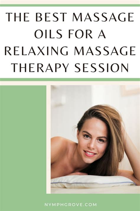 Best Massage Oils For Massage Therapy A Complete Guide In 2021