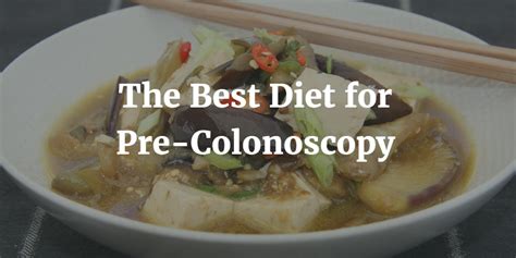 The Best Diet Pre Colonoscopy