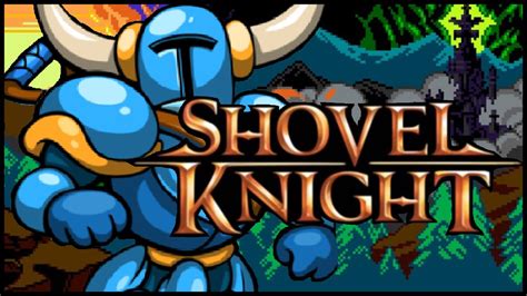 Shovel Knight Part 1 Adventure Awaits Commentary Youtube