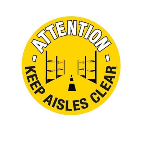 Attention Keep Aisles Clear Floor Marker Sign Parrs