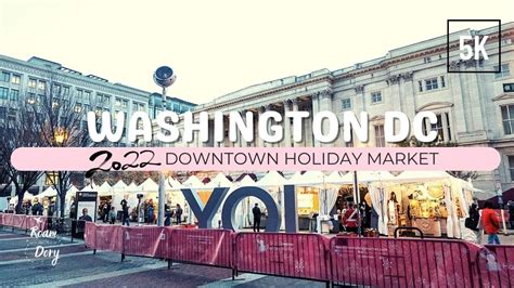 Dc Downtown Holiday Market A Virtual Walking Tour 2021 Youtube
