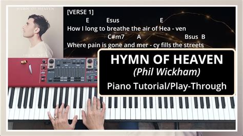 Hymn Of Heaven Phil Wickham Piano Tutorialplay Through With