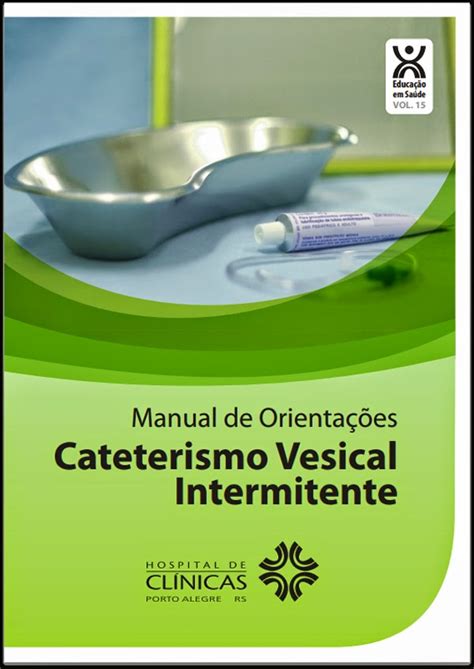 Cateterismo Vesical Intermitente ENFERMAGEM VIRTUAL