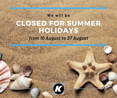 Summer Holidays Closing Krupps