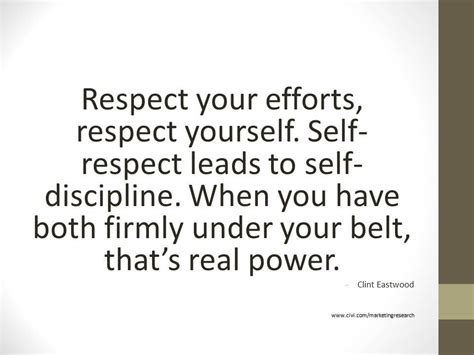 Respect Your Efforts Respect Yourself Self Respect Leads To Self