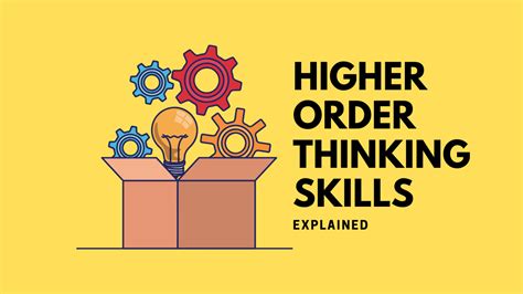 What Are Higher Order Thinking Skills Critical Thinking