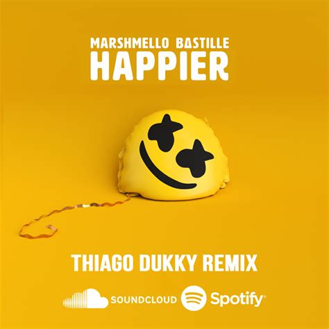 Marshmello Happier Thiago Dukky Special Remix By Thiago Dukky