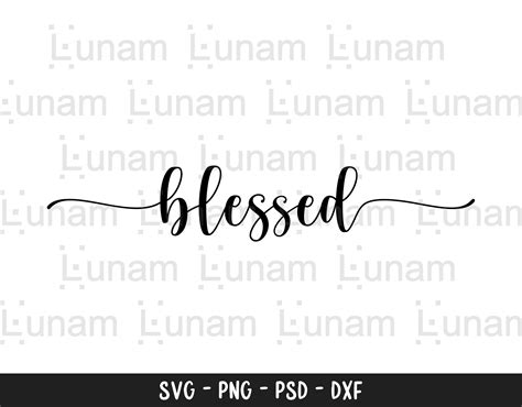 Blessed Svg Blessed Word Svg Blessed Cut File Blessed Word Etsy