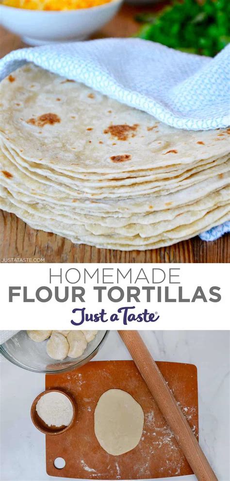 30 Minute Homemade Flour Tortillas Just A Taste