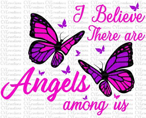 I Believe There Are Angels Among Us Digital File Svg Png Dxf Etsy