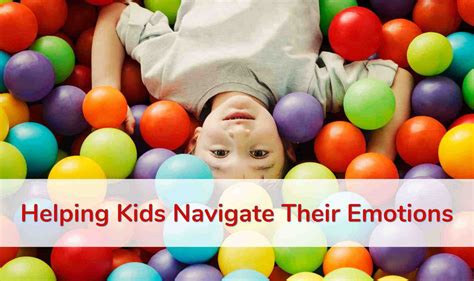 Tips For Helping Your Kids Navigate Their Emotions Pine Rest Blog
