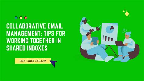 Collaborative Email Management Tips For Working Together In Shared