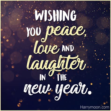 Wishing You Peace Love And Laughter In The New Year Newyearquotes