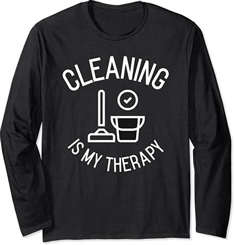 House Cleaners Janitor Cleaning Is My Therapy Long Sleeve T