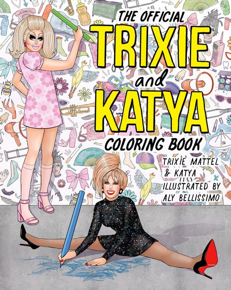 The Official Trixie And Katya Coloring Book The Bookshop Darlinghurst