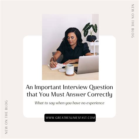 An Important Interview Question About Your Experience You Must Answer