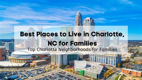 Best Places To Live In Charlotte Nc For Families 👨‍👩‍👦 Top Charlotte