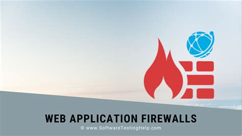 11 Best Web Application Firewalls Waf Vendors In 2022