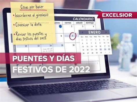 Estos Son Los Días Festivos Y Puentes De 2022 La Red Noticias
