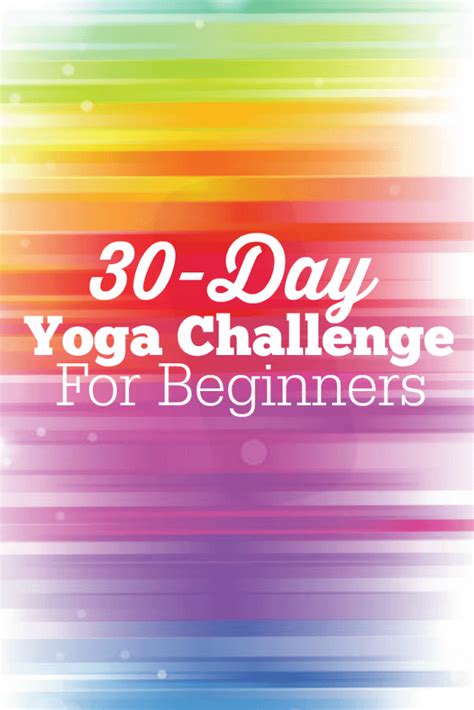 Thirteen 30 Day Challenges That Will Change Your Life 30 Tage Yoga