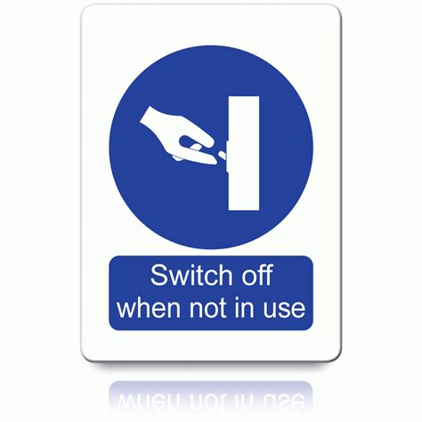 A strong and lightweight pvc plastic material suitable for interior and exterior use. Buy Switch Off When Not In Use Labels | Mandatory Stickers