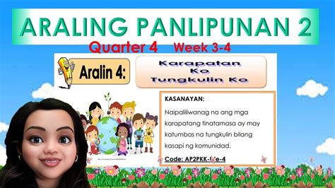 Karapatang Tinatamasa Araling Panlipunan Quarter 4 Week 3 4 Grade 2