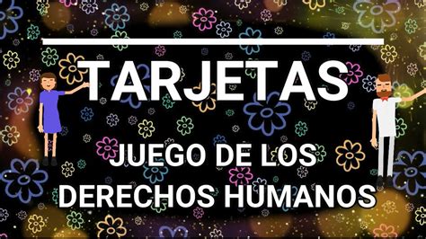 JUEGO DE LOS DERECHOS HUMANOS.