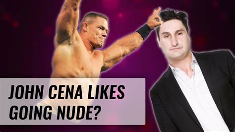 John Cena Likes Being Nude Naughty But Nice YouTube
