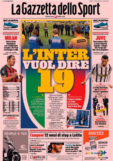 Prima pagina della gazzetta dello sport con il titolo centrale dedicato alla corsa al titolo in questa fine di stagione: La Gazzetta dello Sport, l'Inter vuole dire 19 - Calciomercato