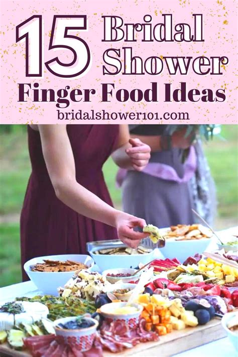 15 Bridal Shower Finger Food Ideas In 2023 Bridal Shower Food Bridal