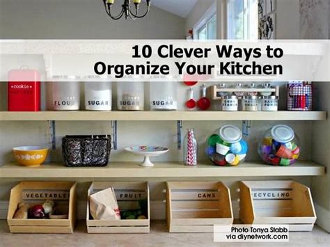 10 Clever Ways To Organize Your Kitchen