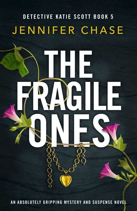 The Fragile Ones By Jennifer Chase Loopyloulaura